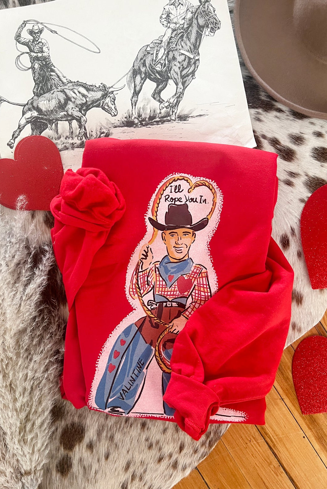 I’ll Rope You Vintage Cowboy Valentines Sweatshirt (red)