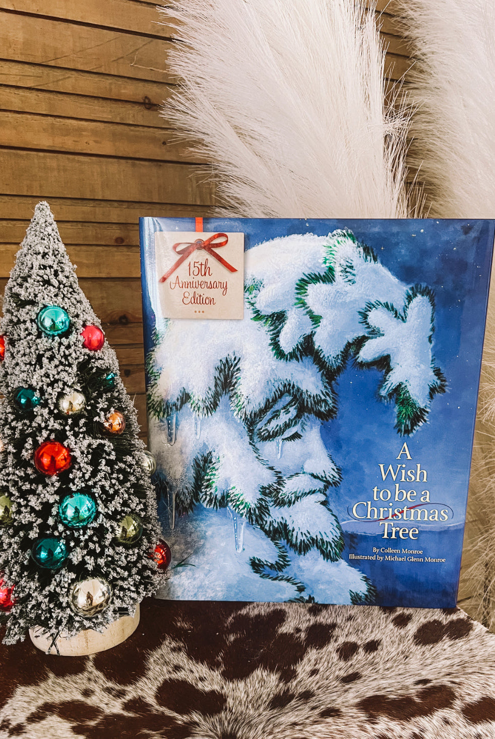 A Wish To Be A Christmas Tree Book
