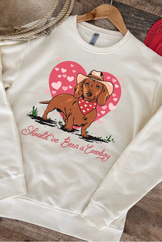 Should’ve Been A Cowboy Valentines Sweatshirt or Tee (Cream)