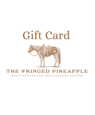 THEFRINGEDPINEAPPLE GIFT CARD