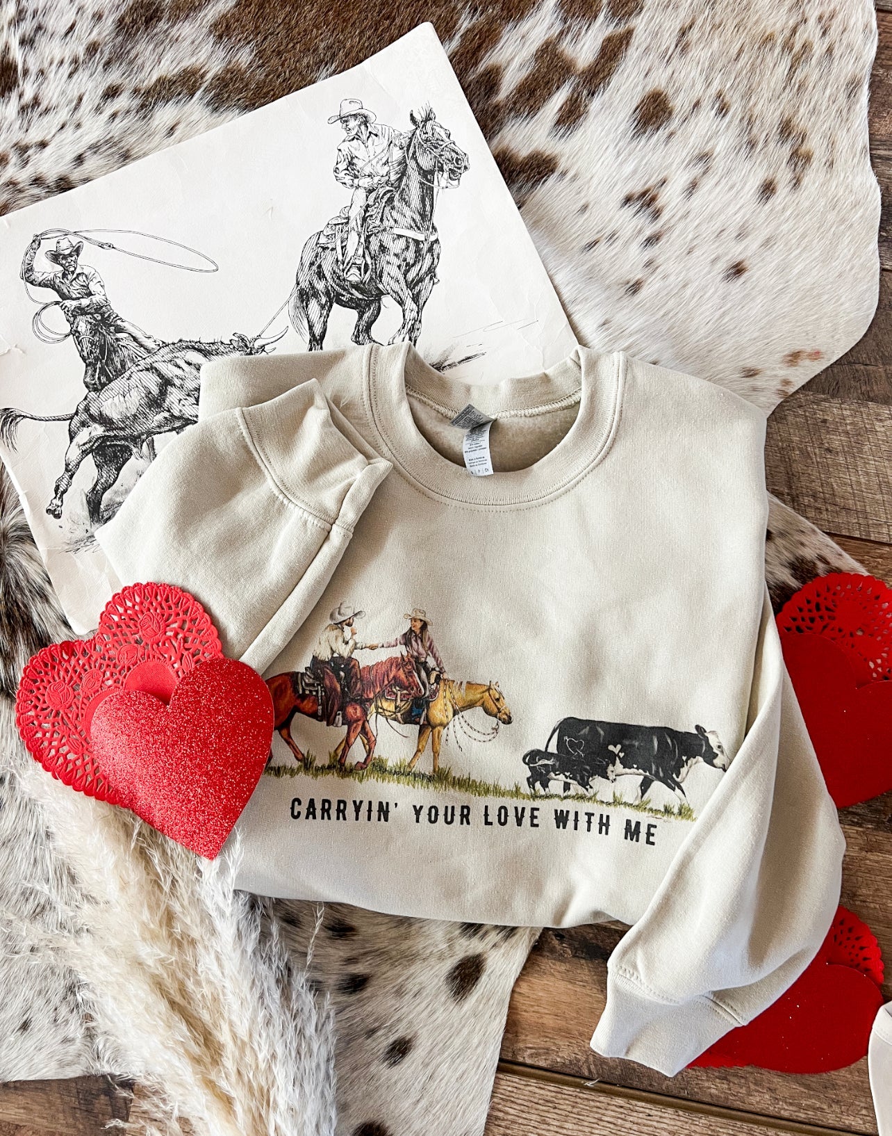 Carryin’ Your Love With Me Valentines Tee or Sweatshirt (Adult)(Cream)