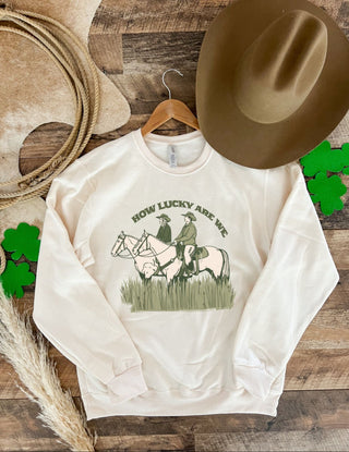 How Lucky Are We   Cowboy Tee or Sweatshirt (Adult) (Cream)