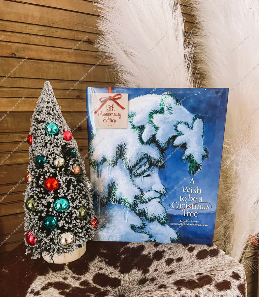 A Wish To Be A Christmas Tree Book