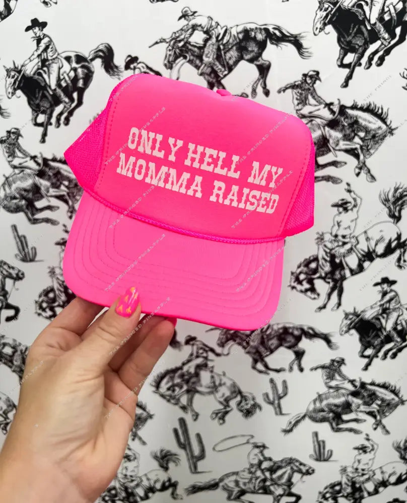 Momma Raised Trucker Hat (Adult)(neon) pink