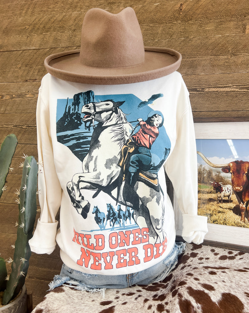 Cowgirl Wild ones Never Dies Sweatshirt (cream)