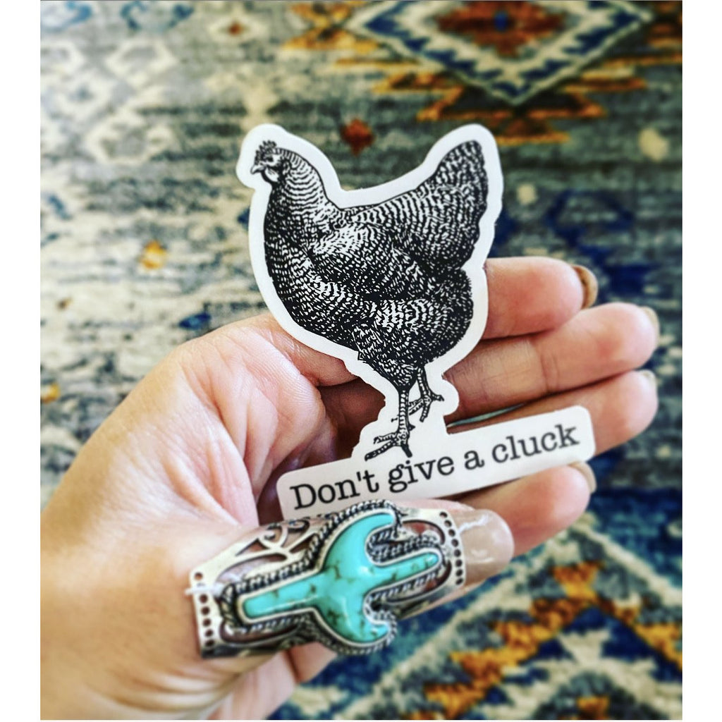 Don’t Give A Cluck Sticker