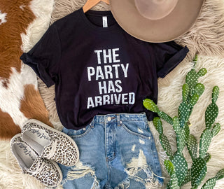 Party Has Arrived Tee